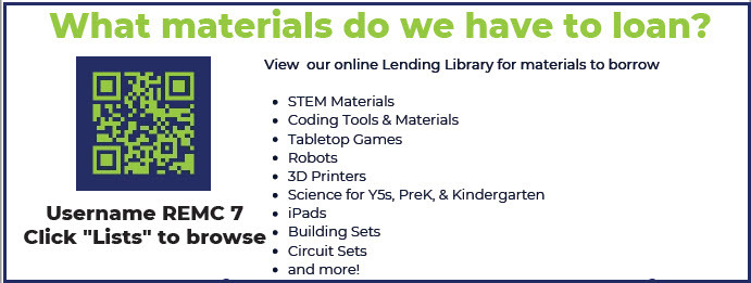 Materials to loan; STEM, coding, 3D printers, iPads, tabletop games, robots