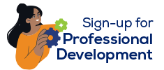 Sign-up for Professional Development